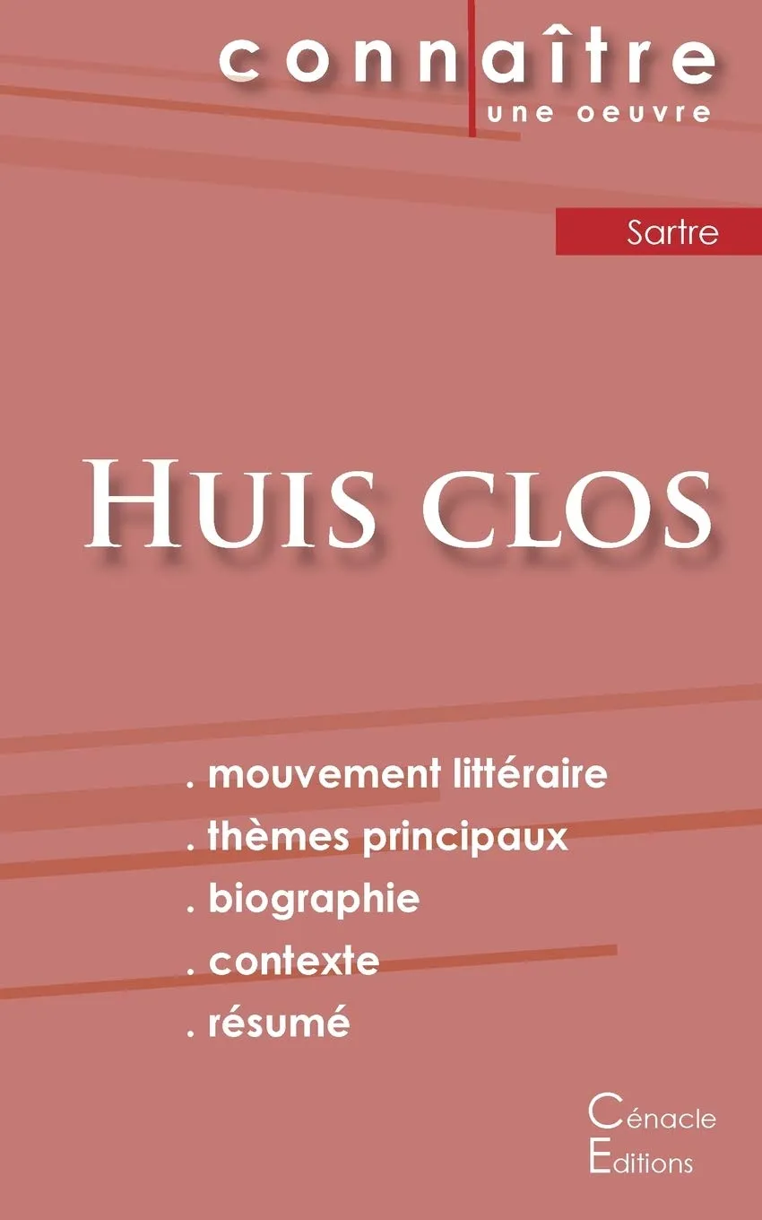 Fiche de lecture Huis clos de Jean-Paul Sartre (Analyse litteraire de reference et resume complet)