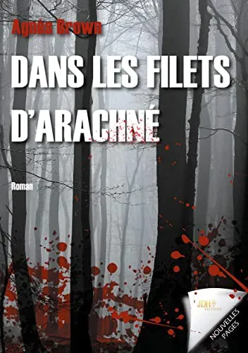 Dans les filets d'Arachn? : Un court thriller captivant