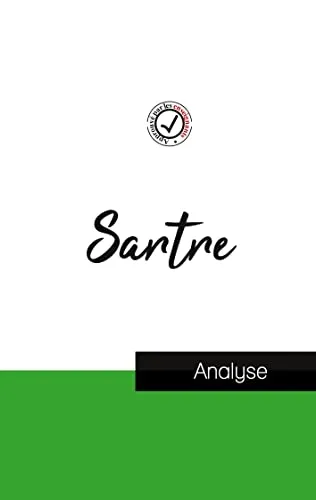 Jean-Paul Sartre (etude et analyse complete de sa pensee)