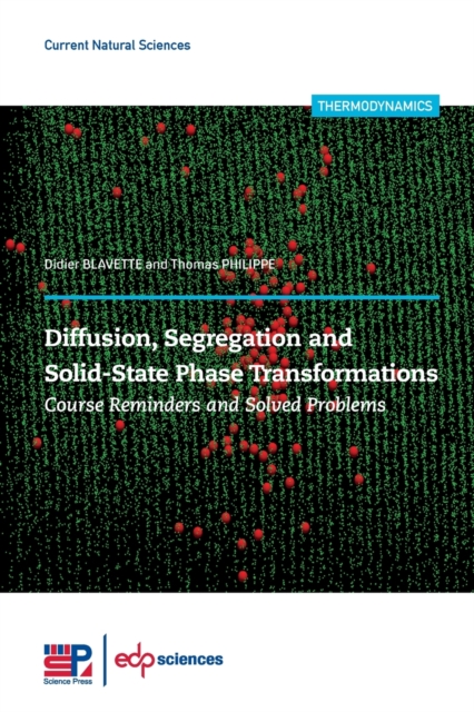 Diffusion, Segregation and Solid-State Phase Transformations
