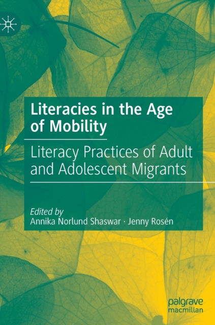 Literacies in the Age of Mobility