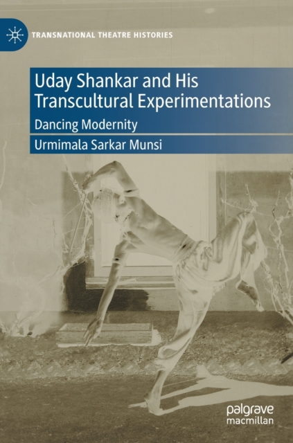 Uday Shankar and His Transcultural Experimentations