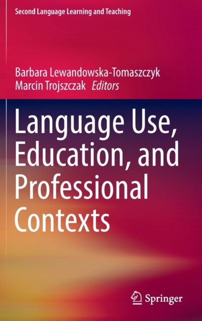 Language Use, Education, and Professional Contexts (2022)