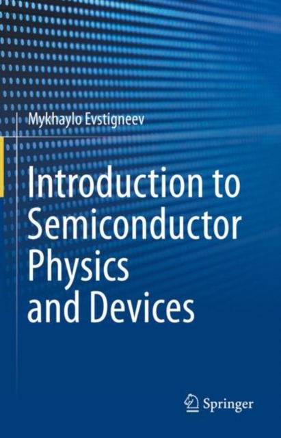 Introduction to Semiconductor Physics and Devices (2022)