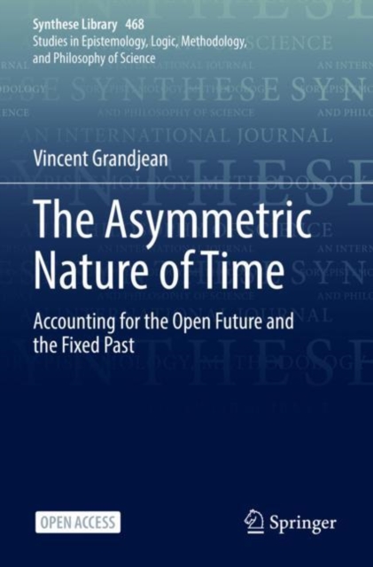 The Asymmetric Nature of Time