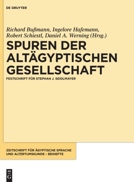 Spuren der altagyptischen Gesellschaft