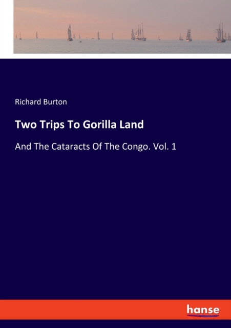 Two Trips To Gorilla Land