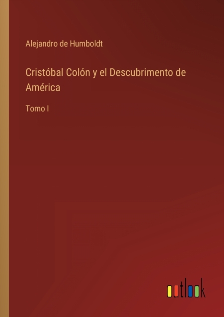 Cristobal Colon y el Descubrimento de America