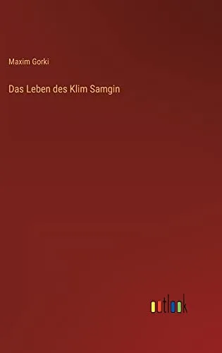 Das Leben des Klim Samgin