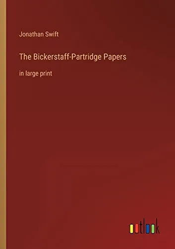 The Bickerstaff-Partridge Papers