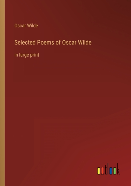 Selected Poems of Oscar Wilde