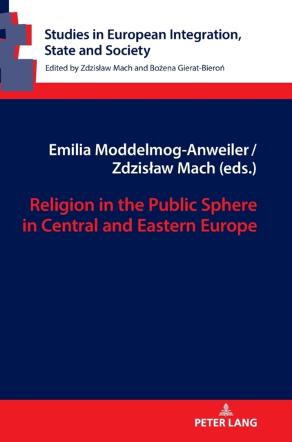Religion in the Public Sphere in Central and Eastern Europe
