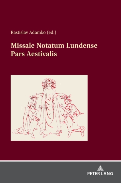 Missale Notatum Lundense Pars Aestivalis