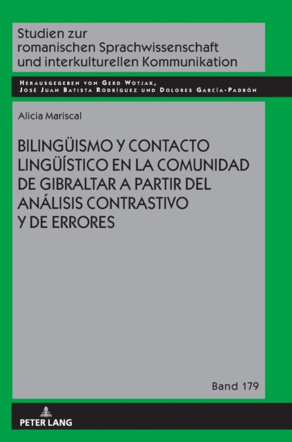 Bilingueismo Y Contacto Lingueistico En La Comunidad de Gibraltar a Partir del Analisis Contrastivo Y de Errores