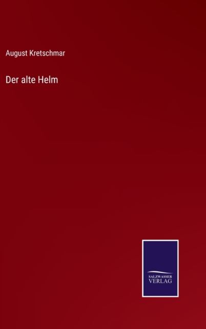 Der alte Helm