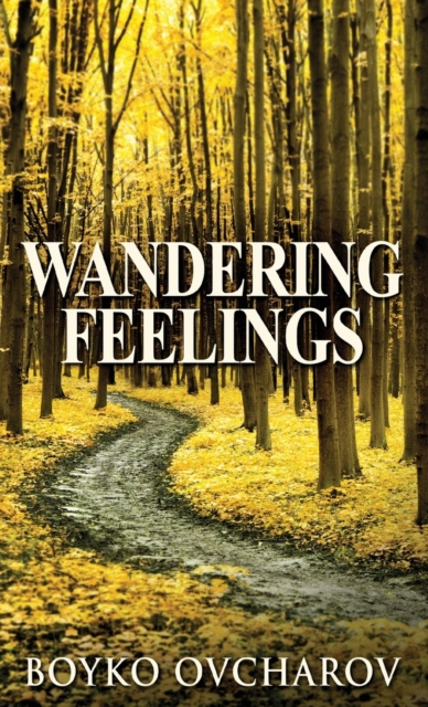 Wandering Feelings