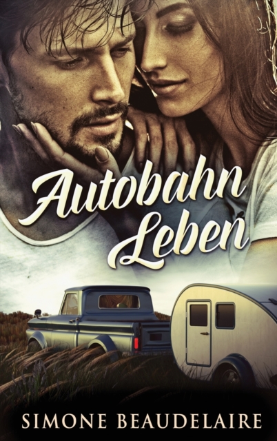 Autobahn Leben (Grosse Gebundene Ausgabe)