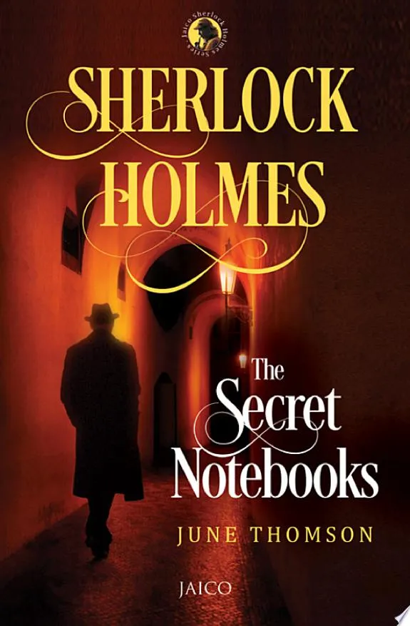 Sherlock Holmes : The Secret Notebooks