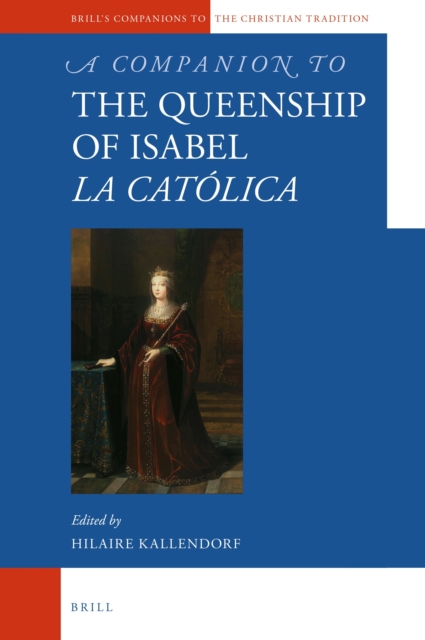 A Companion to the Queenship of Isabel la Catolica