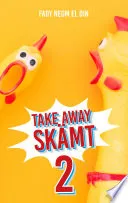Take away skamt 2