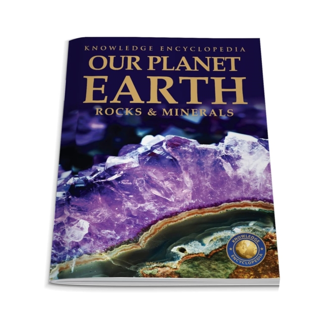 Our Planet Earth - Rock & Minerals