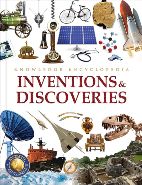 Knowledge Encyclopedia - Inventions and Discoveries