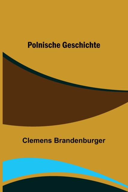 Polnische Geschichte
