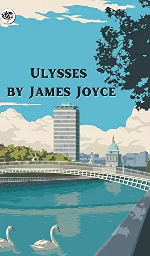 Ulysses by James Joyce