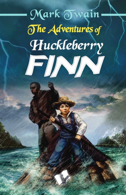 The Adventures of Huckleberry Finn