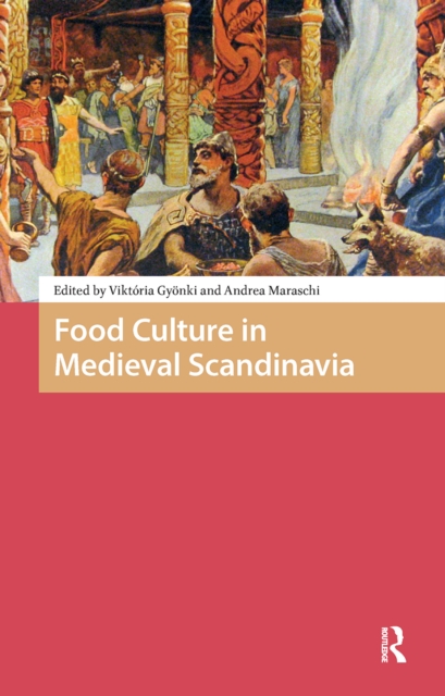 Food Culture in Medieval Scandinavia
