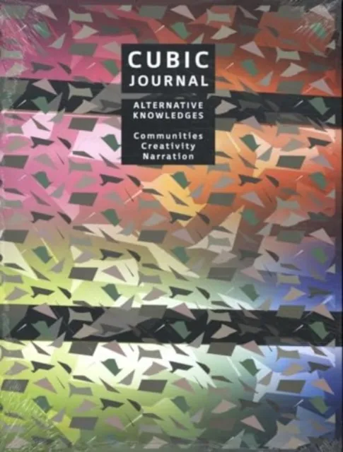Cubic Journal - Issue 5 Alternative Knowledges