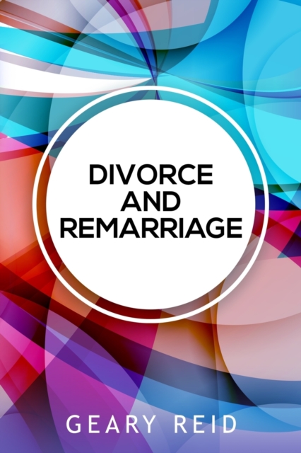 Divorce and Remarriage