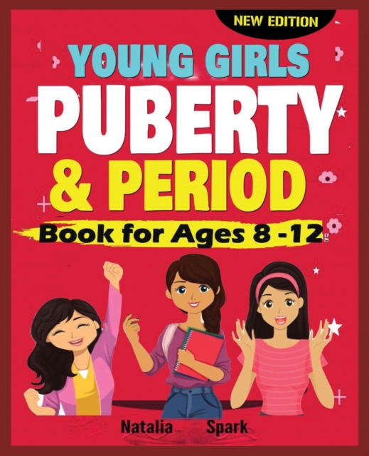 Young Girls Puberty and Period Book for Ages 8-12 years New Edition
