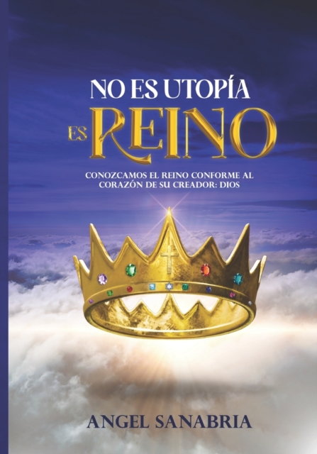 No Es Utopia, Es Reino