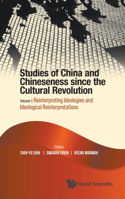Studies Of China And Chineseness Since The Cultural Revolution - Volume 1