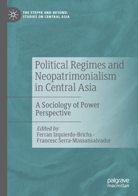 Political Regimes and Neopatrimonialism in Central Asia