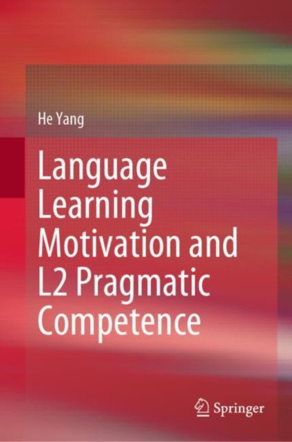 Language Learning Motivation and L2 Pragmatic Competence (2022)