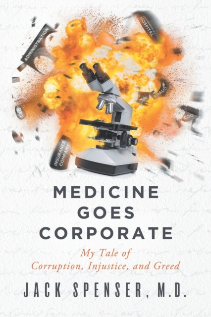 Medicine Goes Corporate