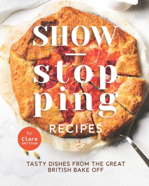 Show-Stopping Recipes