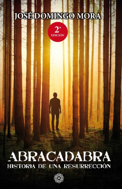 Abracadabra - Historia de una resurreccion