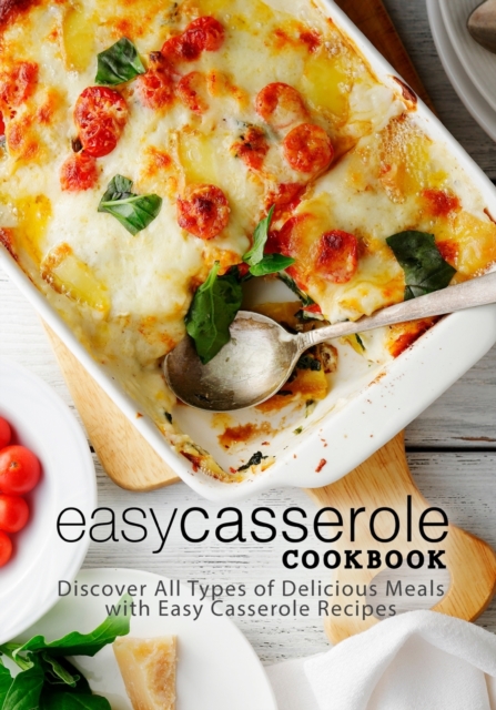 Easy Casserole Cookbook