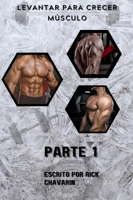 Levantar Para Crecer Musculo