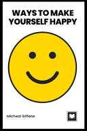 Ways to Make Yourself Happy