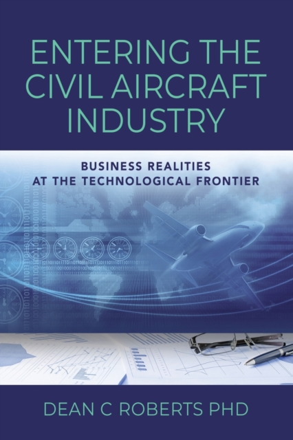 Entering the Civil Aircraft Industry