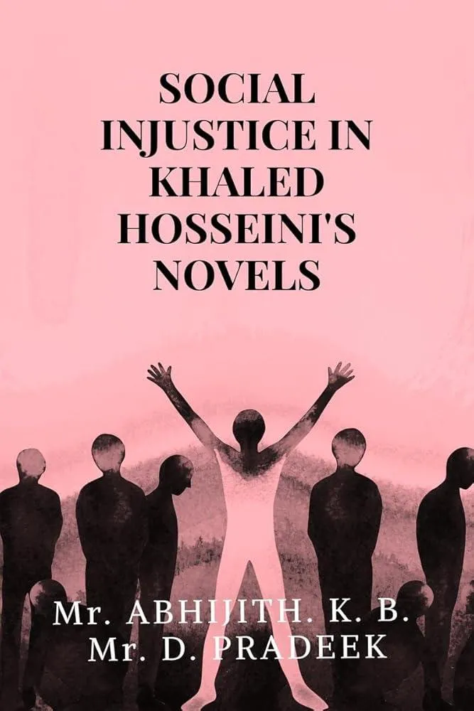 Social Injustice in Khaled Hosseini's Novels