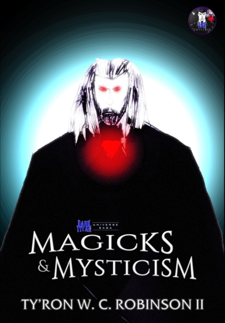 Magicks & Mysticism (Special)