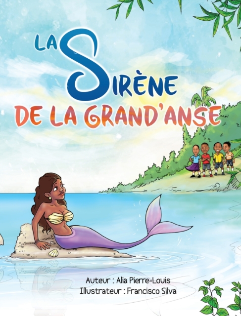 La Sirene de la Grand'Anse