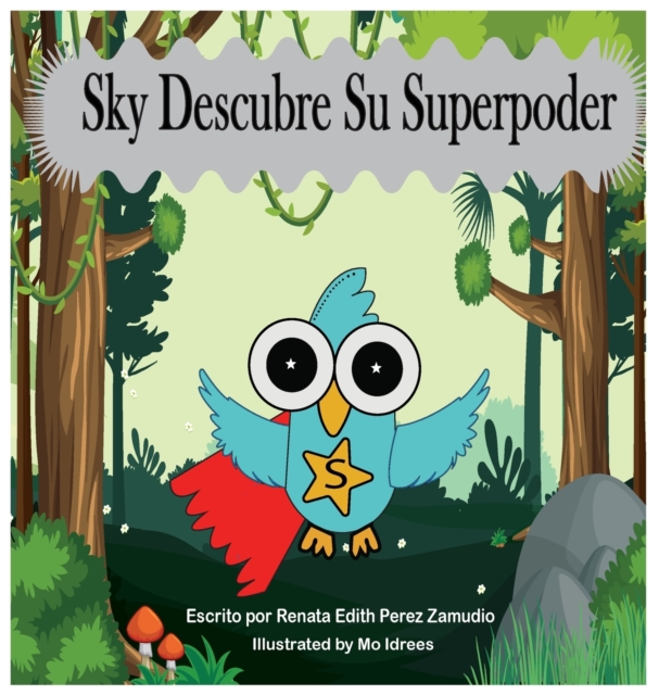 Sky Descubre Su Superpoder