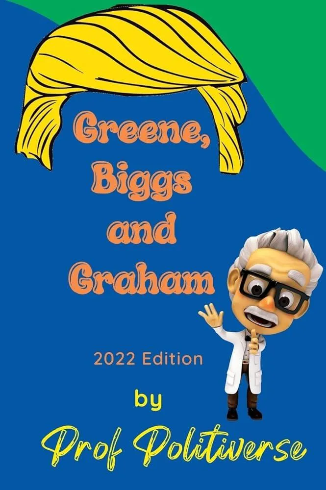 Greene, Biggs and Graham : 2022 Edition