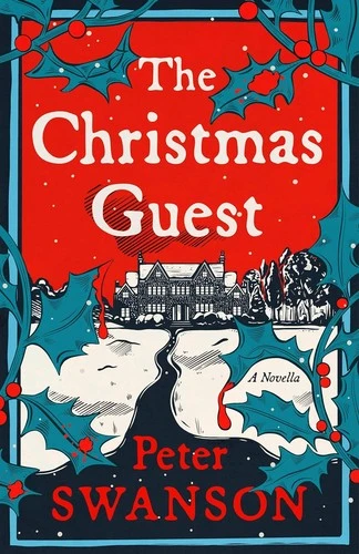 The Christmas Guest : A Novella